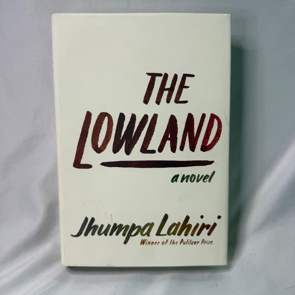 The Lowland by Jhumpa Lahiri First Edition Hardcover Novel 2013 Alfred A. Knopf